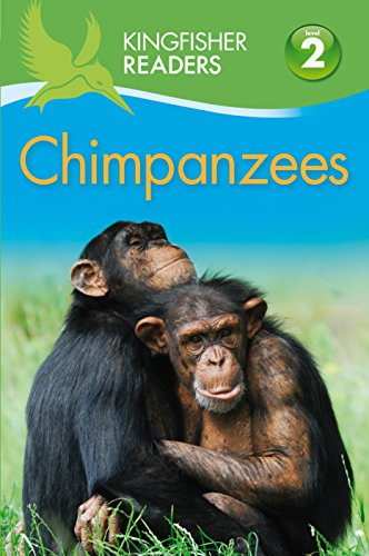 9780753439104: Kingfisher Readers: Chimpanzees (Level 2 Beginning to Read Alone) (Kingfisher Readers)