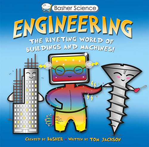 Stock image for Basher Science: Engineering: Machines and Buildings (Basher, 4) for sale by AwesomeBooks