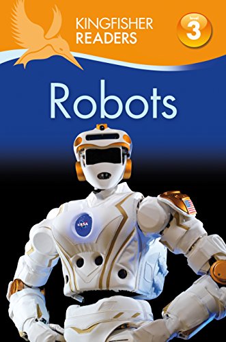 9780753440957: Kingfisher Readers: Robots (Level 3: Reading Alone with Some Help)