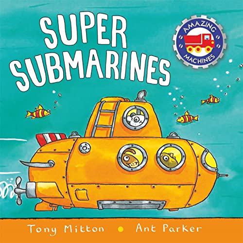 Imagen de archivo de Amazing Machines: Super Submarines a la venta por WorldofBooks