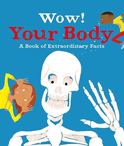 Stock image for Wow! Your Body for sale by AwesomeBooks