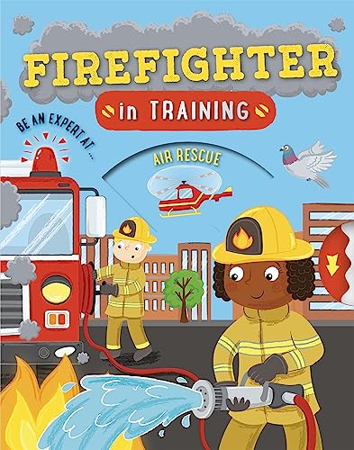 Stock image for Firefigher in Training for sale by Blackwell's