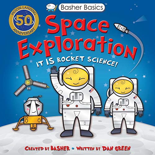 9780753444788: Basher Basics: Space Exploration