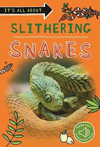 9780753446638: It's All About... Slithering Snakes