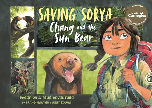 Stock image for Saving Sorya: Chang And The Sun Bear for sale by GreatBookPrices