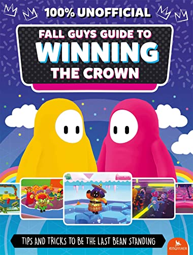 9780753448700: Fall Guys: Guide to Winning the Crown: Tips and Tricks to Be the Last Bean Standing