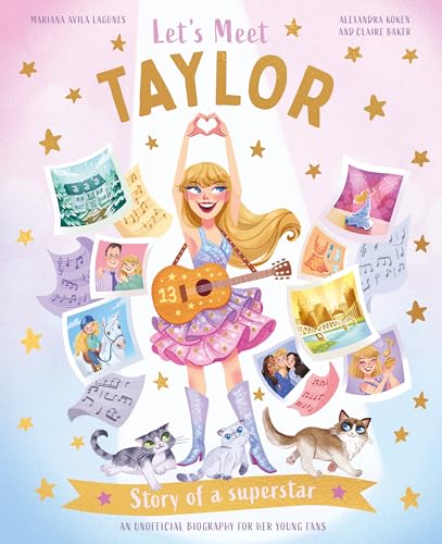 Beispielbild fr Let's Meet Taylor: Story of a superstar zum Verkauf von WeBuyBooks