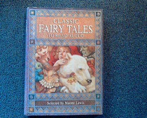 Stock image for Classic Fairy Tales to Read Aloud (Classic Collections) for sale by Your Online Bookstore