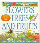Flowers, Trees, and Fruits (9780753450321) by Morgan, Sally