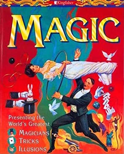 Beispielbild fr Magic: Presenting the World's Greatest Magicians, Tricks, Illusions zum Verkauf von HPB-Ruby