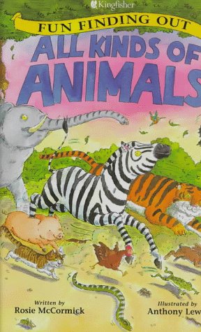 Imagen de archivo de All Kinds of Animals (Fun Finding Out) a la venta por Hawking Books