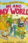 Beispielbild fr Me and My World zum Verkauf von Better World Books