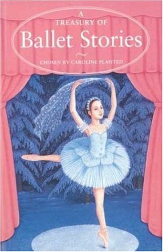 Beispielbild fr A Treasury of Ballet Stories (The Kingfisher Treasury of Stories) zum Verkauf von SecondSale