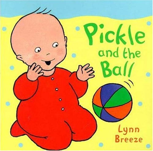 Stock image for Pickle and the Ball BB for sale by ThriftBooks-Atlanta