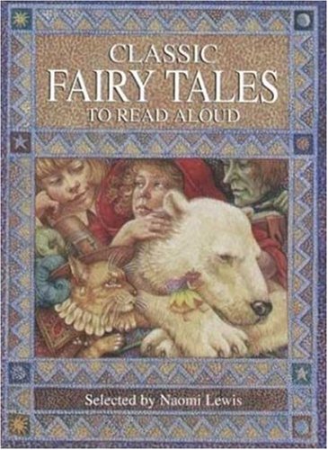 9780753451649: Classic Fairy Tales to Read Aloud
