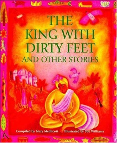 Stock image for The King with Dirty Feet and Other Stories for sale by Better World Books