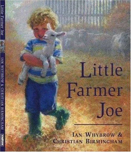 Little Farmer Joe (9780753452134) by Whybrow, Ian