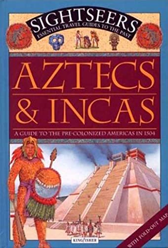 Imagen de archivo de Aztecs and Incas: A Guide to the Pre-Colonized Americas in 1504 a la venta por ThriftBooks-Dallas