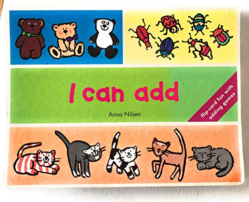 Imagen de archivo de I Can Add : Flip-Card Fun with Adding Games a la venta por Better World Books