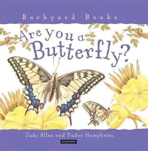 Stock image for Are You a Butterfly? for sale by Better World Books: West