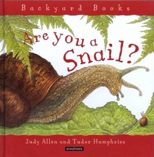 Beispielbild fr Are You a Snail? (Backyard Books) zum Verkauf von Zoom Books Company