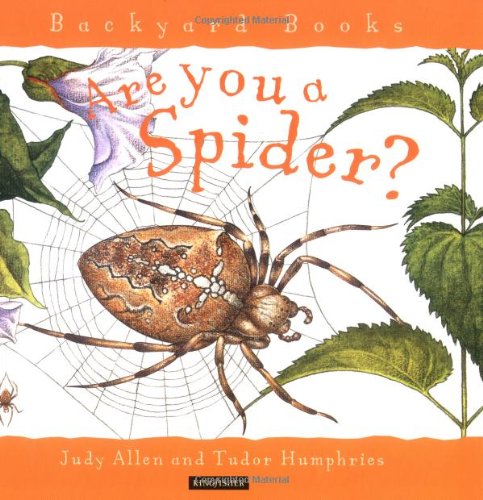 Imagen de archivo de Are You a Spider? (Backyard Books) a la venta por SecondSale