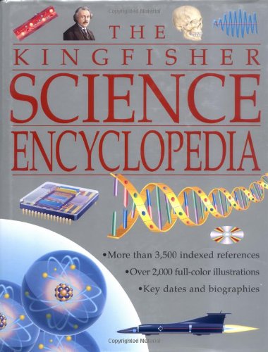 Beispielbild fr The Kingfisher Science Encyclopedia zum Verkauf von Better World Books