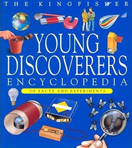 Stock image for The Kingfisher Young Discoverer's Encyclopedia of Facts and Experiments for sale by Better World Books