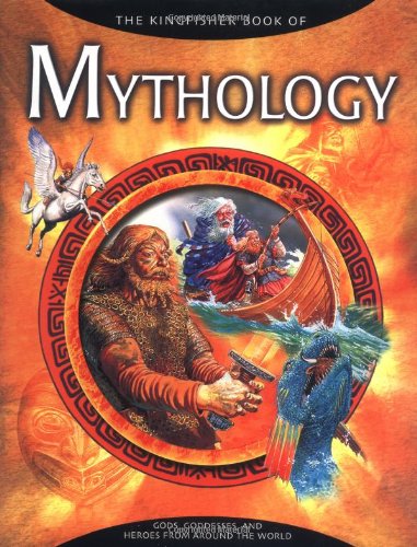 Beispielbild fr The Kingfisher Book of Mythology zum Verkauf von Better World Books