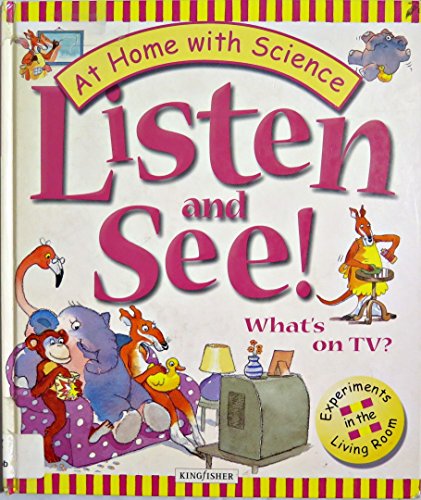 Beispielbild fr Listen and See! What's on TV? : Experiments in the Living Room zum Verkauf von Better World Books