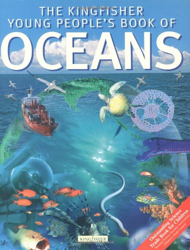 Beispielbild fr The Kingfisher Young People's Book of Oceans zum Verkauf von Wonder Book