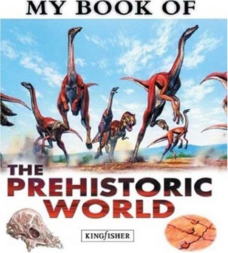 Beispielbild fr My Book of the Prehistoric World zum Verkauf von Library House Internet Sales