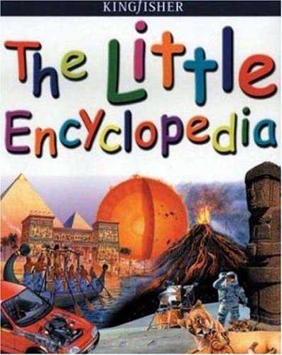 Stock image for The Little Encyclopedia (Kingfisher Little Encyclopedia) for sale by SecondSale