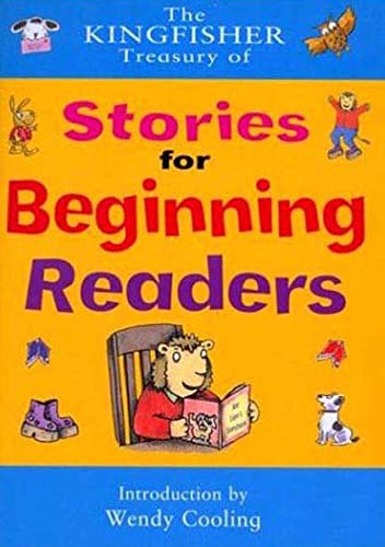 Beispielbild fr The Kingfisher Treasury of Stories for Beginning Readers zum Verkauf von Better World Books