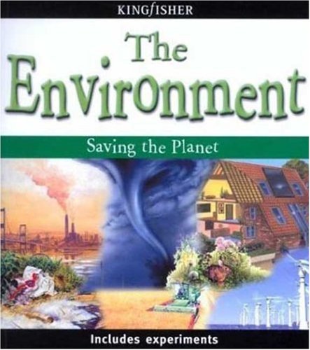 Stock image for The Environment : Saving the Planet for sale by Better World Books: West