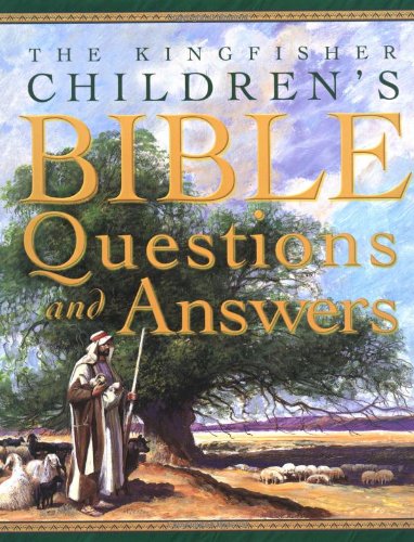 Beispielbild fr The Kingfisher Children's Bible Questions and Answers zum Verkauf von Once Upon A Time Books