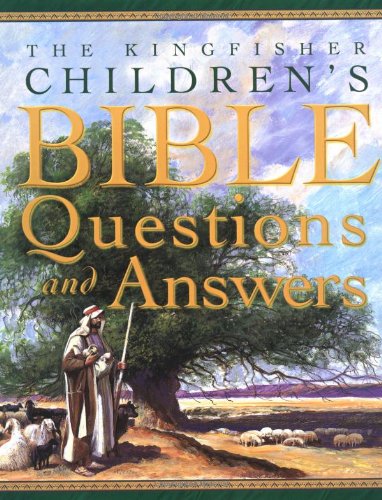 Stock image for The Kingfisher Children's Bible Questions and Answers for sale by Once Upon A Time Books