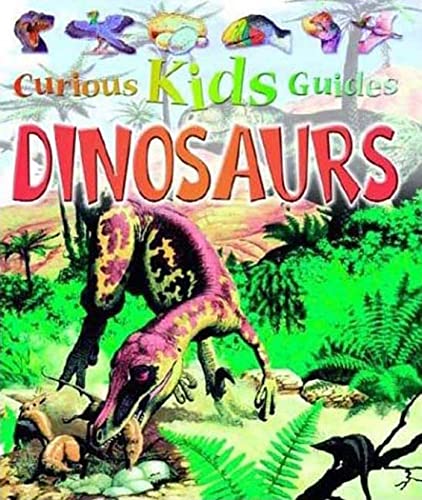 Curious Kids: Dinosaurs: Dinosaurs (Curious Kids Guide) (9780753454749) by Theodorou, Rod
