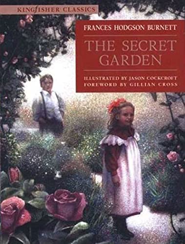 Stock image for The Secret Garden (Kingfisher Classics) for sale by Wonder Book