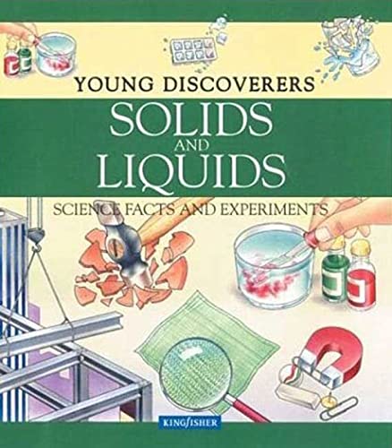 9780753455135: Solids and Liquids (Young Discoverers)