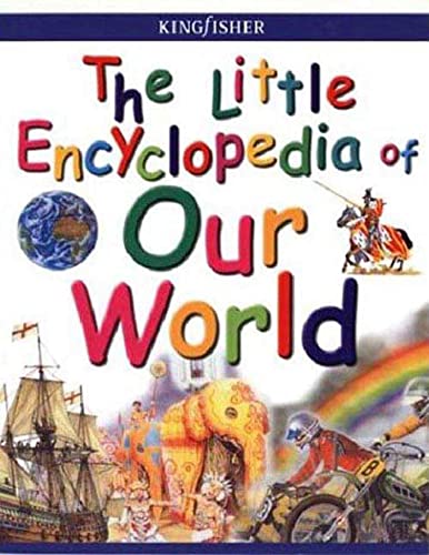 Little Encyclopedia of Our World (9780753455708) by Wilkes, Angela