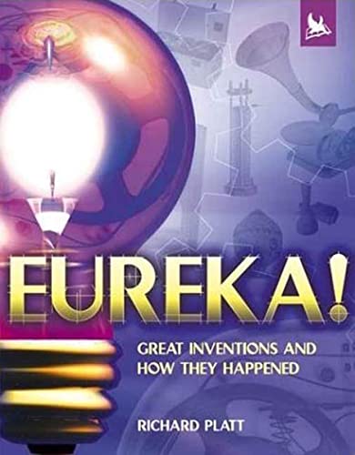 Stock image for Eureka! : Great Inventions and How They Happened for sale by Better World Books