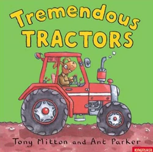 Beispielbild fr Tremendous Tractors zum Verkauf von Better World Books