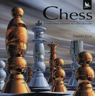 Beispielbild fr Chess: From First Moves to Checkmate zum Verkauf von HPB-Ruby