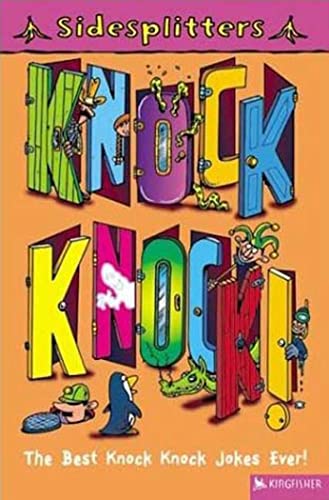 Imagen de archivo de SideSplitters Knock! Knock!: The Best Knock Knock Jokes Ever! a la venta por Once Upon A Time Books