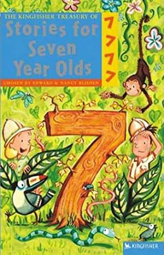 Beispielbild fr The Kingfisher Treasury of Stories for Seven Year Olds zum Verkauf von SecondSale