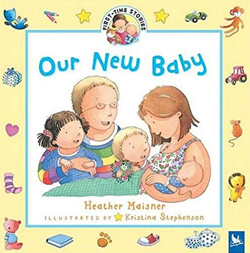 Stock image for Our New Baby (First-Time Stories) for sale by Wonder Book