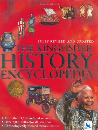 Beispielbild fr The Kingfisher History Encyclopedia zum Verkauf von AwesomeBooks