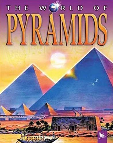 Beispielbild fr The World of Pyramids (World Of. (Kingfisher)) zum Verkauf von Wonder Book