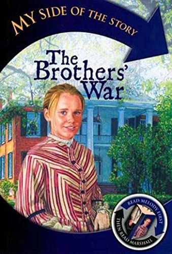 9780753457955: The Brothers' War Melody's Story/ The Brothers' War Marshall's Story